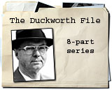 The Duckworth File:<br />Who shot the mayor?